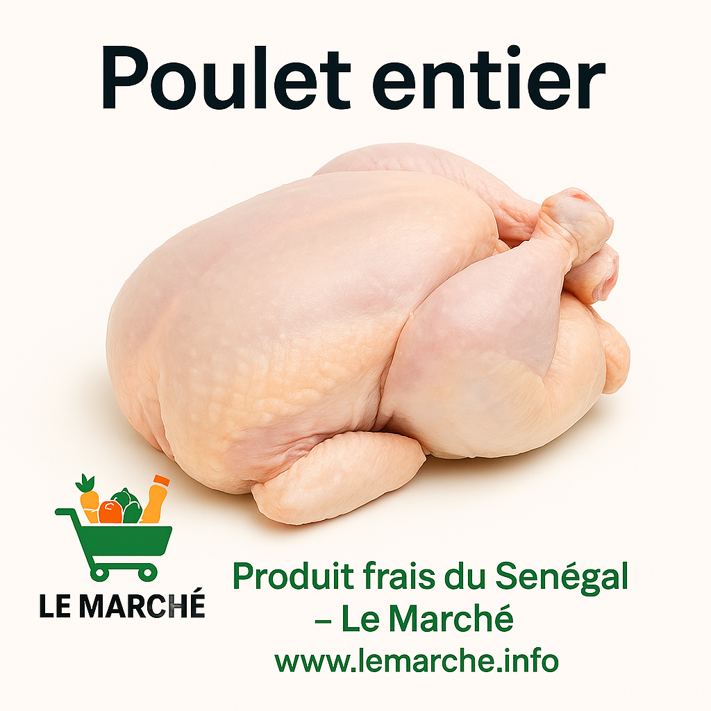 Poulet 🐔 entier – Le Marché